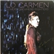 Loene Carmen - Lovers Dreamers Fighters