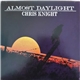 Chris Knight - Almost Daylight