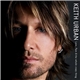 Keith Urban - Love, Pain & The Whole Crazy Thing