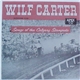 Wilf Carter - Songs Of The Calgary Stampede